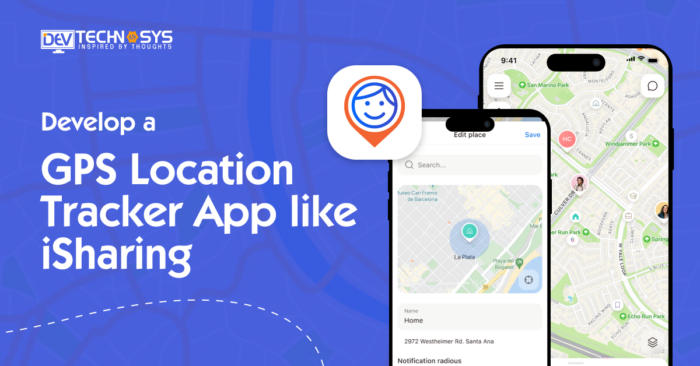 Develop a GPS Location Tracker App like iSharing In 2025