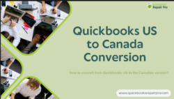 Seamless QuickBooks Conversion from US to Canada