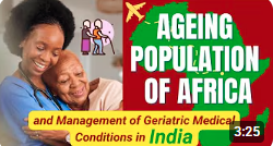 Ageing Population of Africa and Management of Geriatric Medical Conditions in India