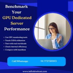How to Benchmark Your GPU Dedicated Server Performance