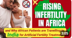 Rising Infertility in Africa | Why African Patients are Travelling to India for Treatments
