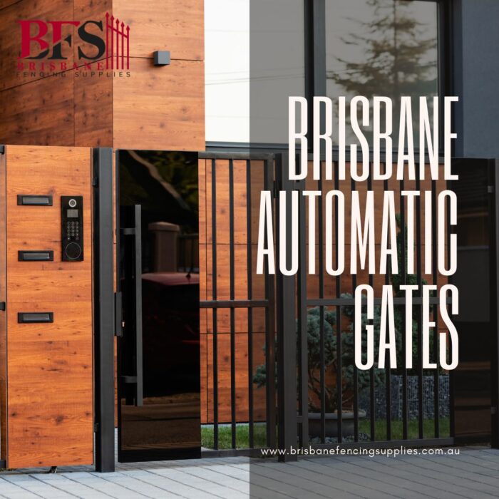 Efficient Brisbane Automatic Gates – Secure & Stylish Entry