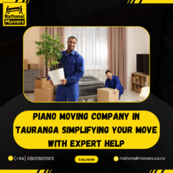 Piano Moving Company in Tauranga: Simplifying Your Move with Expert Help