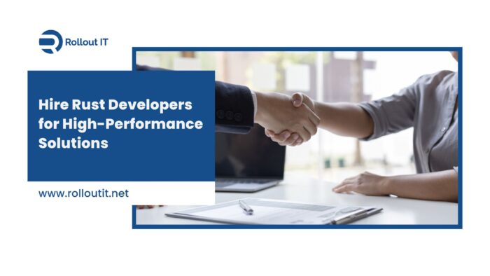 Hire Rust Developers for High-Performance Solutions