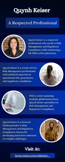 Quynh Keiser – A Respected Professional
