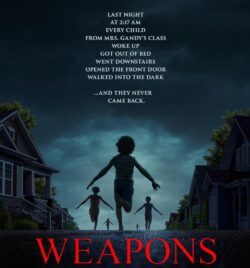 Weapons 2025 – When the Children Vanish