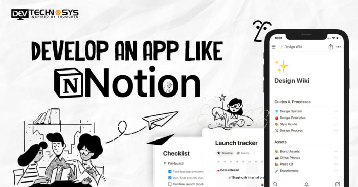 How To Develop An App Like Notion?