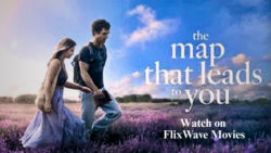 Enjoy The Map That Leads to You 2025 – A Journey of Love On FlixWave Online