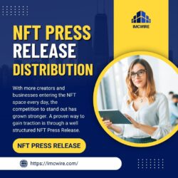 IMCWire Delivers Effective Solutions with NFT Press Release