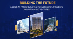 Real Estate Builders & Construction Company | Paras Buildtech