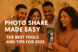 Photo Share Made Easy: Best Tools & Tips for 2025