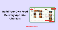 UberEats Clone: Build Your Own Food Delivery App Like UberEats