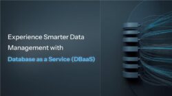 Database as a Service: Everything Startups Must Know Before Choosing a Managed Solution