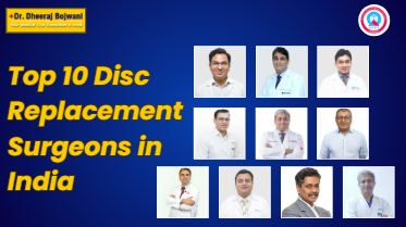 Top 10 Disc Replacement Surgeons in India