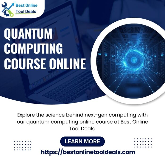 Quantum Computing Course Online – Learn the Future of Computing Today!