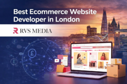 Best Ecommerce Website Developer in London | RVS Media