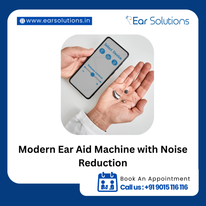 Modern Ear Aid Machine with Noise Reduction