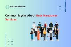 Common Myths About Bulk Manpower Services