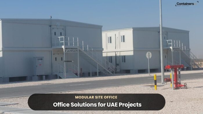 Why Modular Site Offices Are the Preferred Choice for UAE Construction Projects