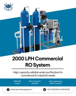 2000 LPH Commercial RO Plant for Industrial & Commercial Use – Shri Balaji Aqua