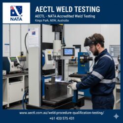 Trusted NATA Weld Testing Services by AECTL for Certified Welding Results