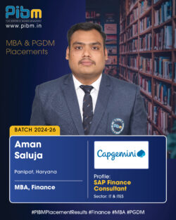 PIBM Celebrates Another Remarkable Placement Achievement – Aman Saluja (Batch 2024–26)!