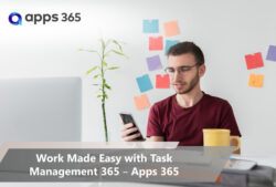 Work Made Easy with Task Management 365 – Apps 365