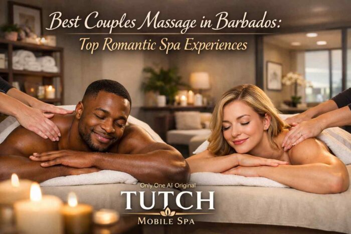 Best Couples Massage Barbados 2026 Guide