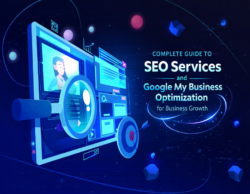 Complete Guide to SEO Services and Google My Business Optimization for Business Growth