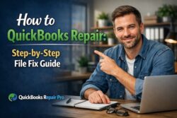 How to QuickBooks Repair: Step-by-Step File Fix Guide