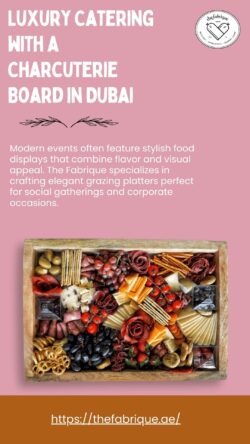 Elegant Charcuterie Board in Dubai for Premium Gatherings