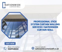 Stick System Curtain Walling in London, UK