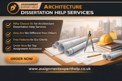 Complete Architecture Dissertation Help Services from Start to Finish