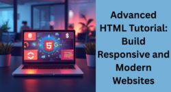 Best HTML Tutorial to Master Web Development Basics in 2026
