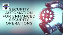 Strengthen Enterprise Security Using Automated Information Security Program
