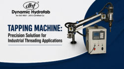Best Tapping Machine Manufacturers | Dynamic Hydrofab