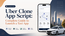 Uber Clone App Script: Complete Guide to Launch a Taxi App