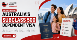 Understanding Australia’s Subclass 500 Dependent Visa