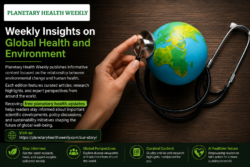 Weekly Insights on Global Health and Environment