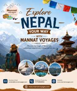 Explore Nepal Your Way with Mannat Voyages