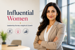 Influential Women: Leadership Stories, Insights & Growth
