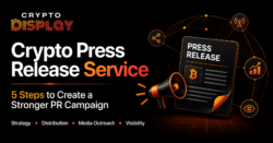Crypto Press Release Service: 5 Steps to Create a Stronger PR Campaign
