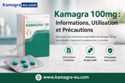 Kamagra 100mg : Informations, Utilisation et Précautions