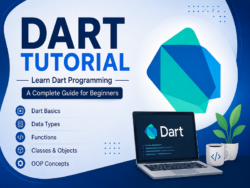 Dart Tutorial: Learn Dart Programming Language Step by Step