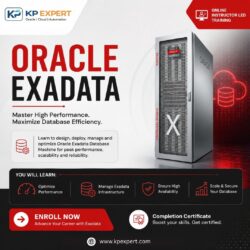 Master Oracle Exadata Training Online with KP Expert Today