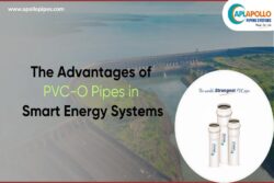 The Advantages of PVC-O Pipes in Smart Energy System  