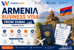 Armenia Business Visa from Dubai | Wander Nova