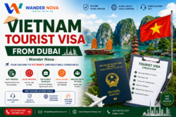 Vietnam Tourist Visa from Dubai | Wander Nova