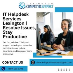 IT Helpdesk Services Lexington | Resolve Issues, Stay Productive